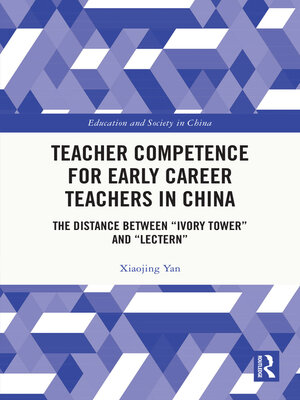 cover image of Teacher Competence for Early Career Teachers in China